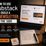 How to Use Substack to Build a Paid Newsletter on the Side